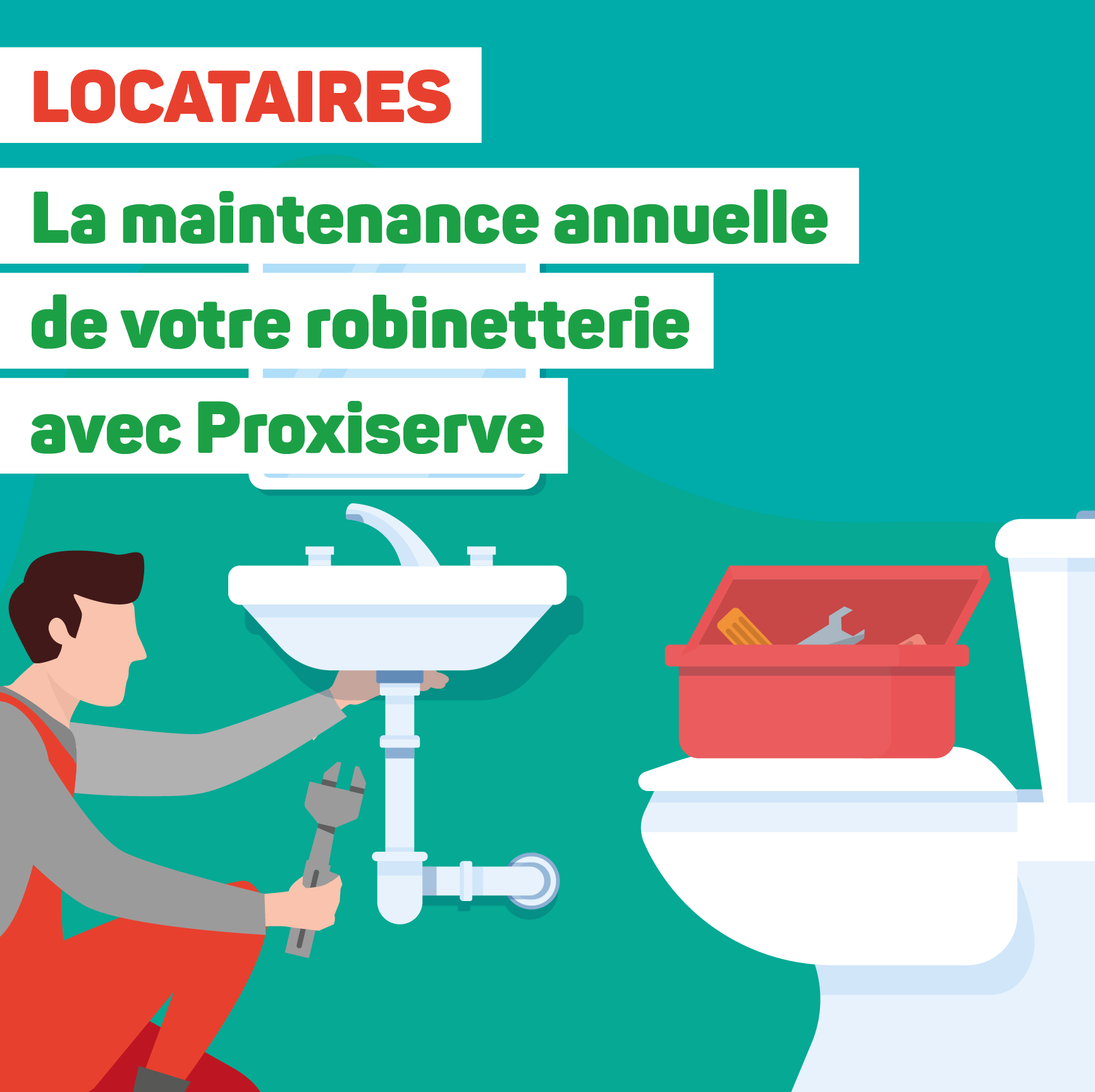 La maintenance annuelle de votre robinetterie avec Proxiserve