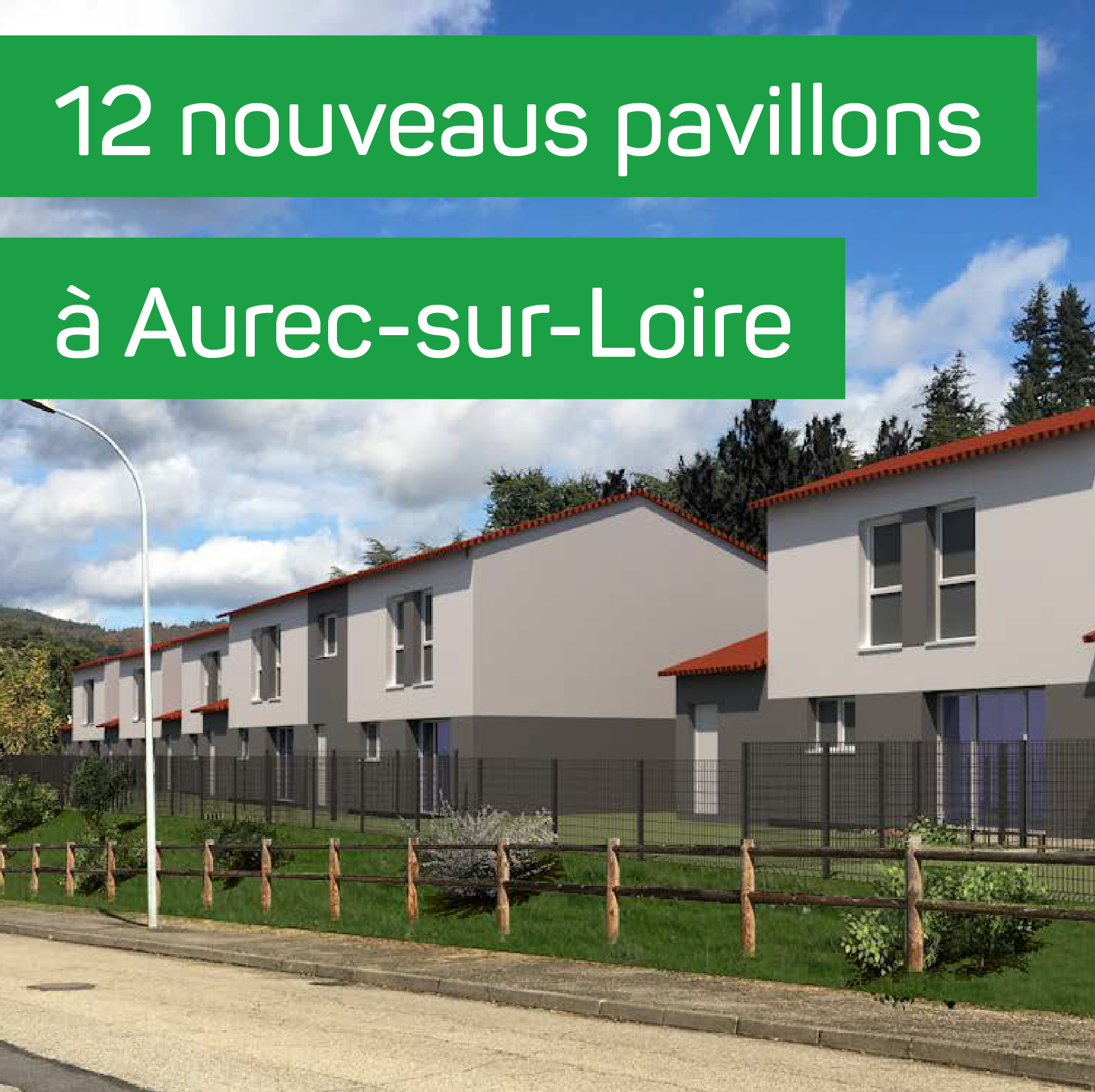 Aurec-sur-Loire : 12 nouveaux pavillons au quartier des Echaneaux